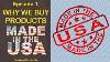 Why We Buy Made In The USA America